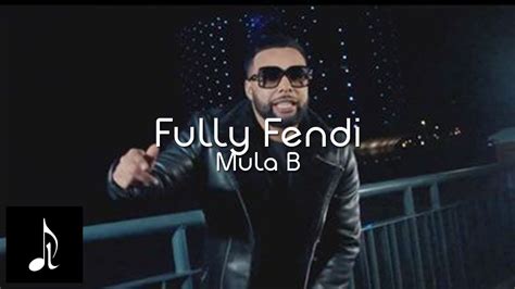 fully fendi lyrics|Mula B – Fully Fendi Lyrics .